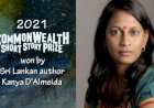 Sri Lankan author Kanya D'Almeida has won the 2021 Commonwealth Short Story Prize
