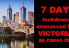 7 days  lockdown announced for Victoria as cases rise