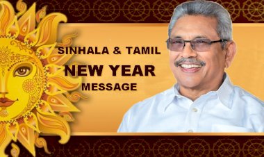 Sinhala & Tamil New Year Message from the President of Sri Lanka