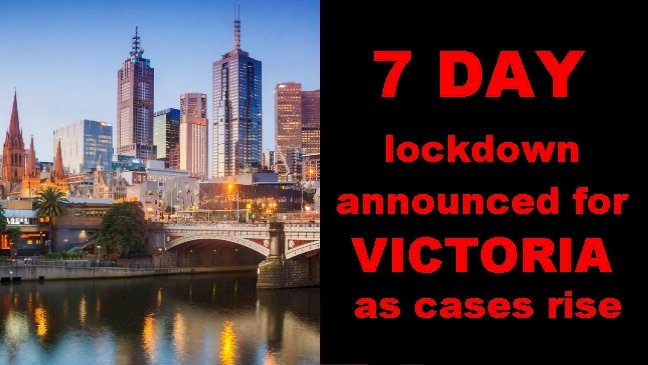 7 days  lockdown announced for Victoria as cases rise