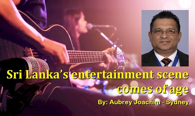 Sri Lanka’s entertainment scene comes of age